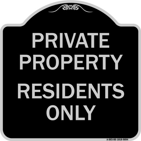 Signmission Designer Series Sign-Residents Only, Black & Silver Heavy-Gauge Aluminum, 18" x 18", BS-1818-9894 A-DES-BS-1818-9894